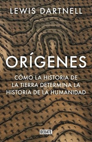 ORÍGENES | 9788499929637 | DARTNELL, LEWIS | Llibreria La Gralla | Llibreria online de Granollers