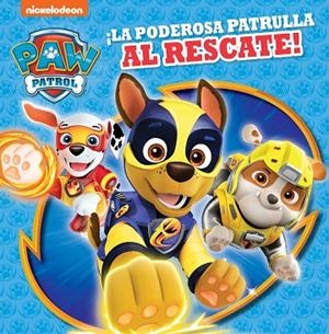 PODEROSA PATRULLA AL RESCATE! | 9788448852283 | VVAA | Llibreria La Gralla | Llibreria online de Granollers