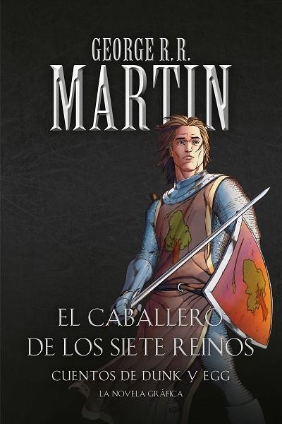 CABALLERO DE LOS SIETE REINOS: CUENTOS DE DUNK Y EGG, EL (3 VOLS.) | 9788466346368 | MARTIN, GEORGE R.R. | Llibreria La Gralla | Librería online de Granollers