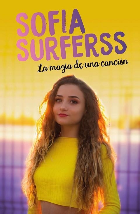 MAGIA DE UNA CANCIÓN, LA  | 9788417424916 | SURFERSS, SOFÍA | Llibreria La Gralla | Llibreria online de Granollers