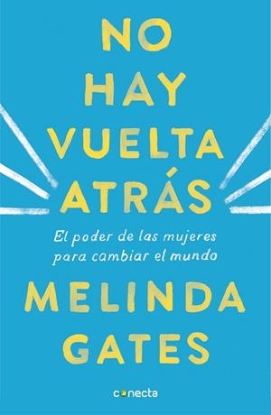 NO HAY VUELTA ATRÁS | 9788416883592 | GATES, MELINDA | Llibreria La Gralla | Llibreria online de Granollers