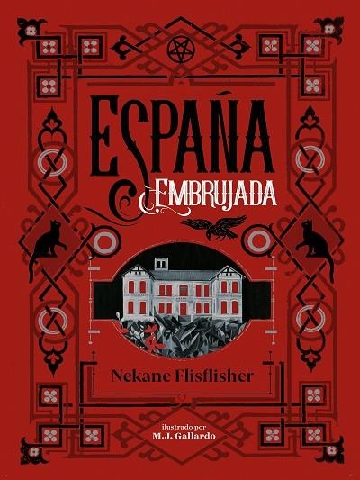 ESPAÑA EMBRUJADA | 9788417671495 | FLISFLISHER, NEKANE | Llibreria La Gralla | Librería online de Granollers
