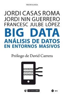 BIG DATA | 9788491804727 | CASAS ROMA, JORDI/NIN GUERRERO, JORDI/JULBE LÓPEZ, FRANCESC | Llibreria La Gralla | Llibreria online de Granollers