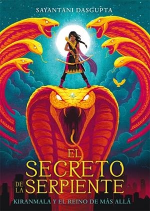 SECRETO DE LA SERPIENTE,  EL | 9788424664442 | DASGUPTA, SAYANTANI | Llibreria La Gralla | Librería online de Granollers
