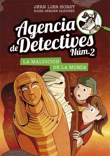 MALDICIÓN DE LA MOMIA, LA  12 AGENCIA DE DETECTIVES Nº 2 | 9788424664626 | HORST, JORN LIER | Llibreria La Gralla | Llibreria online de Granollers