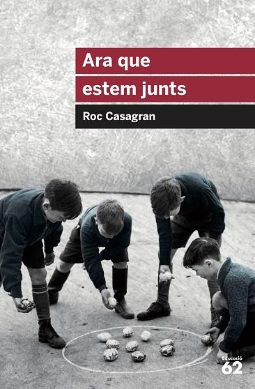 ARA QUE ESTEM JUNTS | 9788415954644 | CASAGRAN, ROC | Llibreria La Gralla | Llibreria online de Granollers