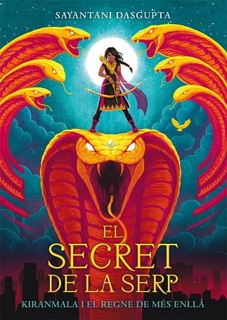 SECRET DE LA SERP, EL | 9788424664435 | DASGUPTA, SAYANTANI | Llibreria La Gralla | Llibreria online de Granollers