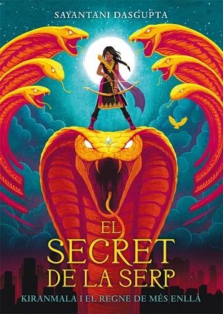 SECRET DE LA SERP, EL  | 9788424664435 | DASGUPTA, SAYANTANI | Llibreria La Gralla | Llibreria online de Granollers