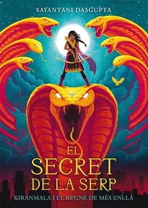 SECRET DE LA SERP, EL | 9788424664435 | DASGUPTA, SAYANTANI | Llibreria La Gralla | Librería online de Granollers