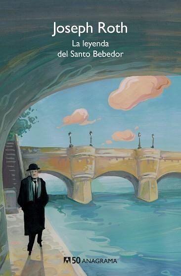 LEYENDA DEL SANTO BEBEDOR, LA (ANAGRAMA 50) | 9788433902337 | ROTH, JOSEPH | Llibreria La Gralla | Llibreria online de Granollers