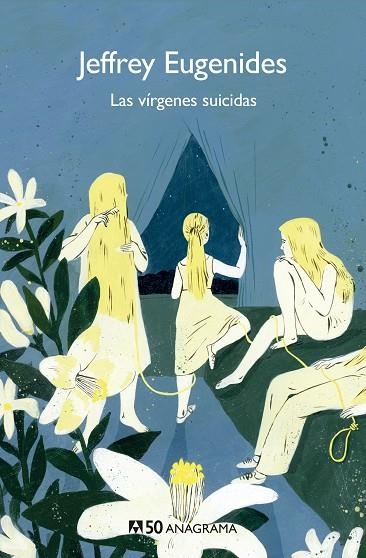 VÍRGENES SUICIDAS, LA (ANAGRAMA 50) | 9788433902306 | EUGENIDES, JEFFREY | Llibreria La Gralla | Llibreria online de Granollers