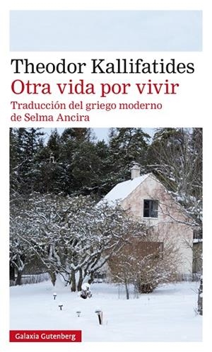 OTRA VIDA POR VIVIR | 9788417747152 | KALLIFATIDES, THEODOR | Llibreria La Gralla | Librería online de Granollers