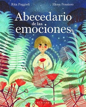 ABECEDARIO DE LAS EMOCIONES | 9788417127350 | PENSIERO, ELENA | Llibreria La Gralla | Librería online de Granollers