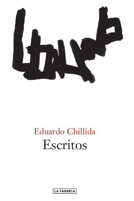 ESCRITOS | 9788417769093 | CHILLIDA JUANTEGUI, EDUARDO | Llibreria La Gralla | Llibreria online de Granollers