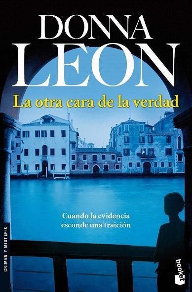 OTRA CARA DE LA VERDAD, LA (BOOKET) | 9788432250583 | LEON, DONNA | Llibreria La Gralla | Llibreria online de Granollers
