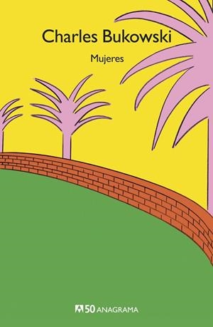 MUJERES | 9788433902368 | BUKOWSKI, CHARLES | Llibreria La Gralla | Librería online de Granollers