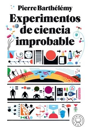 EXPERIMENTOS DE CIENCIA IMPROBABLE | 9788417552206 | BARTHÉLÉMY, PIERRE | Llibreria La Gralla | Librería online de Granollers