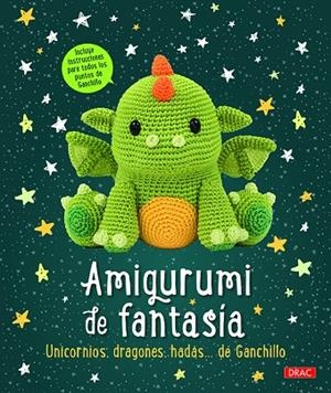 AMIGURUMI DE FANTASÍA | 9788498746310 | VARIOS AUTORES | Llibreria La Gralla | Llibreria online de Granollers