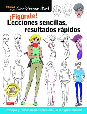 ¡FIGÚRATE! LECCIONES SENCILLAS, RESULTADOS RÁPIDOS | 9788498746297 | HART, CHRISTOPHER | Llibreria La Gralla | Librería online de Granollers
