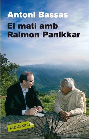 MATÍ AMB RAIMON PANIKKAR, EL (LABUTXACA) | 9788499300894 | BASSAS, ANTONI / PANIKKAR, RAIMON | Llibreria La Gralla | Llibreria online de Granollers