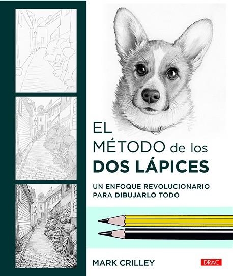 MÉTODO DE LOS DOS LÁPICES, EL  | 9788498746327 | CRILLEY, MARK | Llibreria La Gralla | Llibreria online de Granollers