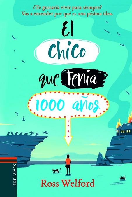 CHICO QUE TENÍA 1000 AÑOS, EL  | 9788414016725 | WELFORD, ROSS | Llibreria La Gralla | Librería online de Granollers