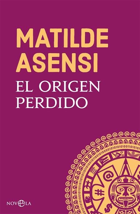 ORIGEN PERDIDO, EL | 9788491645252 | ASENSI, MATILDE | Llibreria La Gralla | Librería online de Granollers