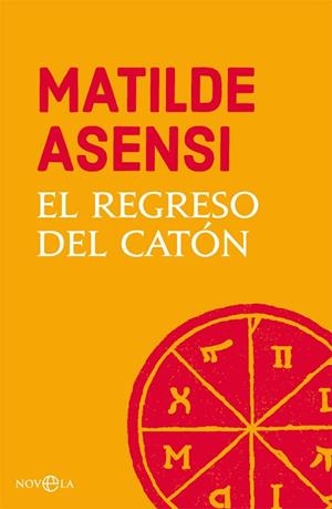 REGRESO DEL CATÓN, EL  | 9788491645221 | ASENSI, MATILDE | Llibreria La Gralla | Llibreria online de Granollers