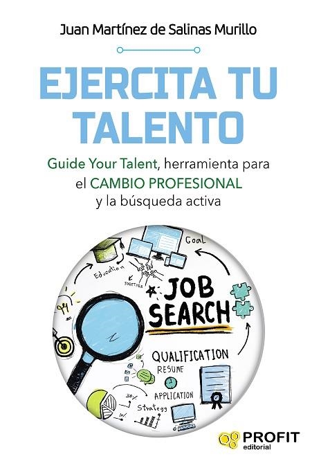 EJERCITA TU TALENTO | 9788417209766 | MARTINEZ DE SALINAS MURILLO, JUAN | Llibreria La Gralla | Librería online de Granollers