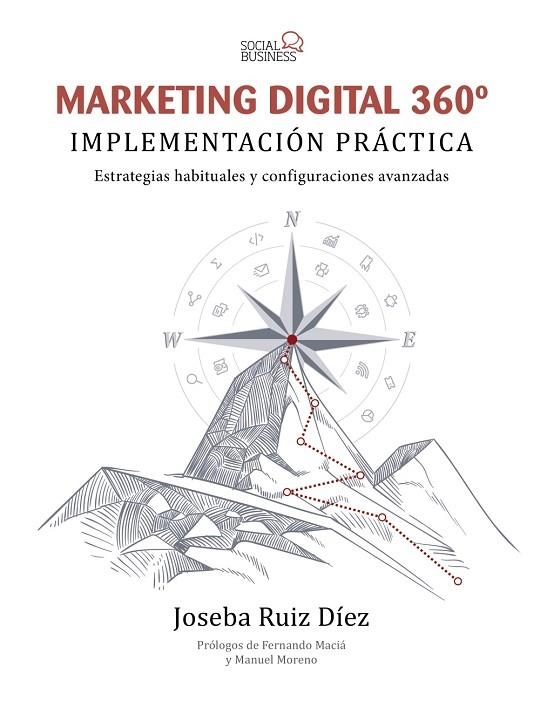 MARKETING DIGITAL 360º. IMPLEMENTACIÓN PRÁCTICA | 9788441541467 | RUIZ DÍEZ, JOSEBA | Llibreria La Gralla | Llibreria online de Granollers