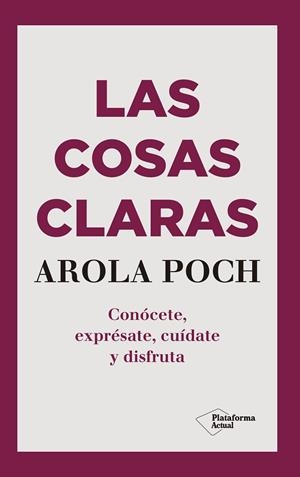 COSAS CLARAS, LAS | 9788417622695 | POCH, AROLA | Llibreria La Gralla | Librería online de Granollers