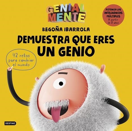 GENIAL MENTE  DEMUESTRA QUE ERES UN GENIOD | 9788408209591 | IBARROLA, BEGOÑA | Llibreria La Gralla | Llibreria online de Granollers