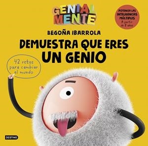 GENIAL MENTE  DEMUESTRA QUE ERES UN GENIOD | 9788408209591 | IBARROLA, BEGOÑA | Llibreria La Gralla | Librería online de Granollers