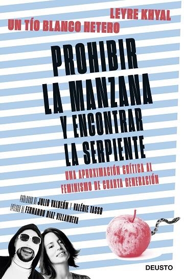 PROHIBIR LA MANZANA Y ENCONTRAR LA SERPIENTE | 9788423430505 | UN TIO BLANCO HETERO; KHYAL, LEYRE | Llibreria La Gralla | Llibreria online de Granollers