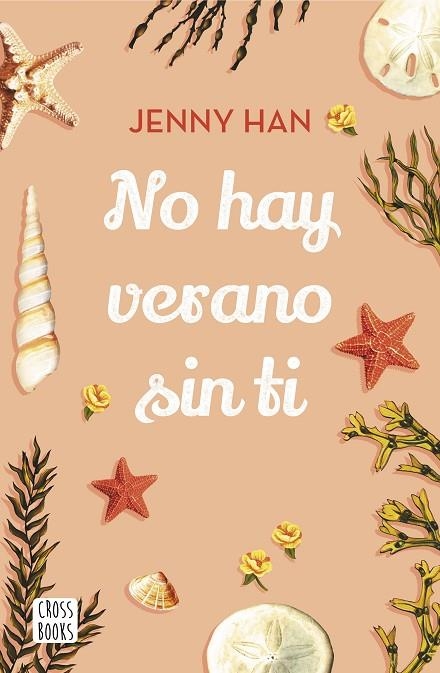 NO HAY VERANO SIN TI | 9788408208549 | HAN, JENNY | Llibreria La Gralla | Librería online de Granollers