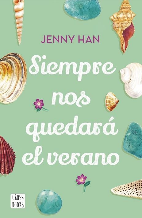 SIEMPRE NOS QUEDARÁ EL VERANO | 9788408208556 | HAN, JENNY | Llibreria La Gralla | Librería online de Granollers