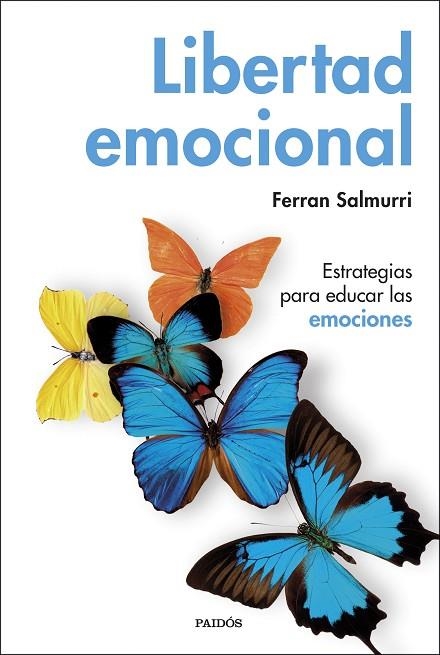 LIBERTAD EMOCIONAL | 9788449335884 | SALMURRI, FERRAN | Llibreria La Gralla | Librería online de Granollers