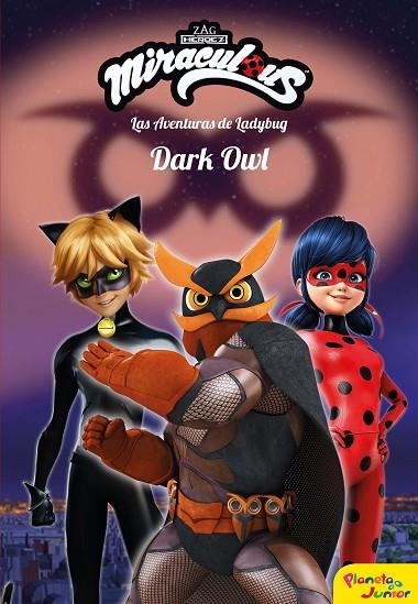 DARK OWL AVENTURAS DE LADYBUG | 9788408209225 | VVAA | Llibreria La Gralla | Librería online de Granollers