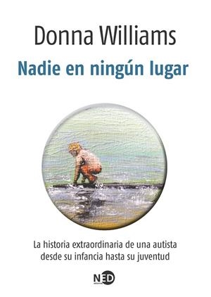NADIE EN NINGUN LUGAR | 9788494442445 | WILLIAMS, DONNA | Llibreria La Gralla | Librería online de Granollers