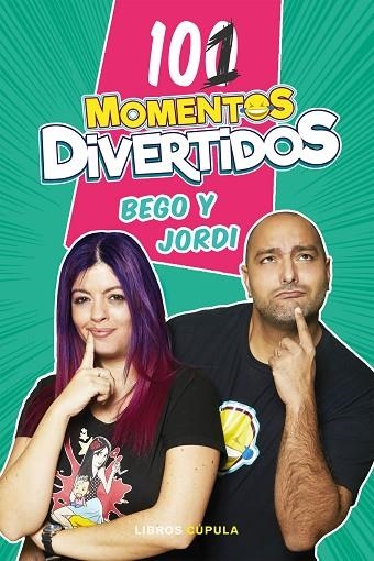 101 MOMENTOS DIVERTIDOS | 9788448025724 | BEGO;  JORDI | Llibreria La Gralla | Llibreria online de Granollers