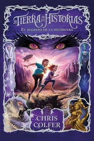REGRESO DE LA HECHICERA, EL  (LA TIERRA DE LAS HISTORIAS 2) | 9788420434339 | COLFER, CHRIS | Llibreria La Gralla | Librería online de Granollers