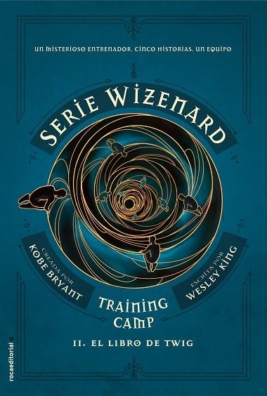 LIBRO DE TWIG, EL TRAINING CAMP | 9788417771140 | KING, WESLEY | Llibreria La Gralla | Llibreria online de Granollers