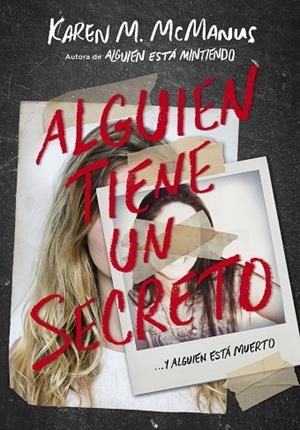 ALGUIEN TIENE UN SECRETO | 9788420434469 | MCMANUS, KAREN M. | Llibreria La Gralla | Librería online de Granollers