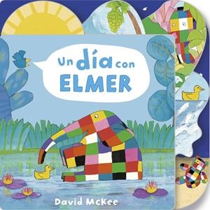 UN DÍA CON ELMER (COLECCIÓN ELMER) | 9788448852948 | MCKEE, DAVID | Llibreria La Gralla | Llibreria online de Granollers
