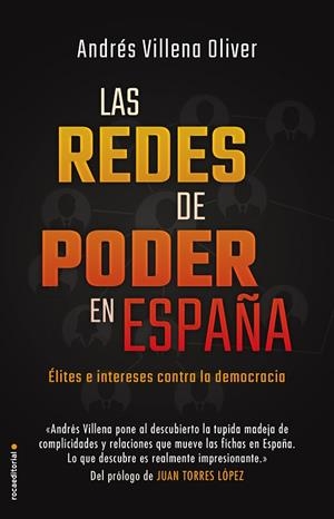 REDES DE PODER EN ESPAÑA, LA | 9788417541514 | VILLENA, ANDRÉS | Llibreria La Gralla | Llibreria online de Granollers