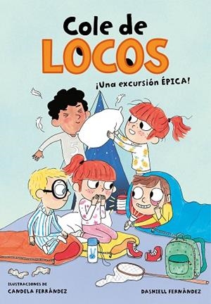 UNA EXCURSIÓN ÉPICA (COLE DE LOCOS 2) | 9788417424572 | FERNÁNDEZ PENA, DASHIELL | Llibreria La Gralla | Librería online de Granollers