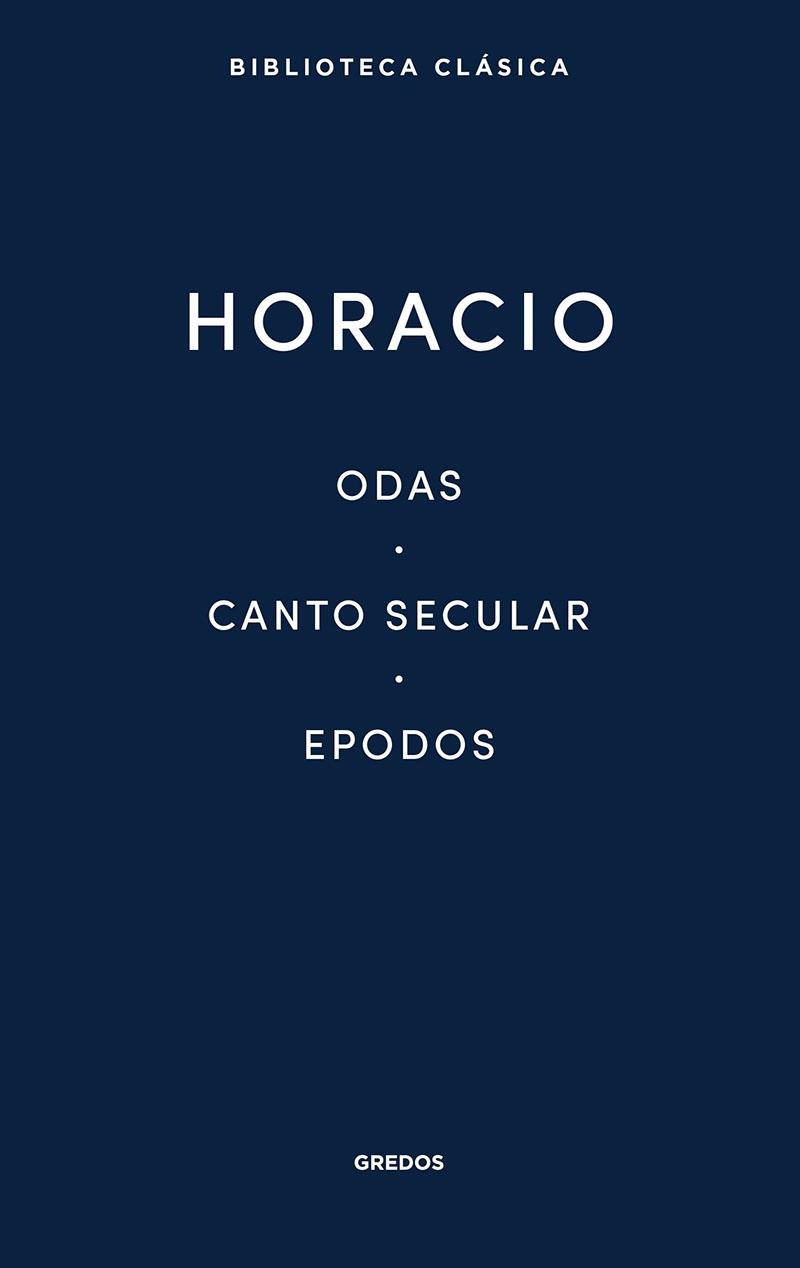 ODAS, CANTO SECULAR, EPODO | 9788424939007 | HORACIO | Llibreria La Gralla | Llibreria online de Granollers