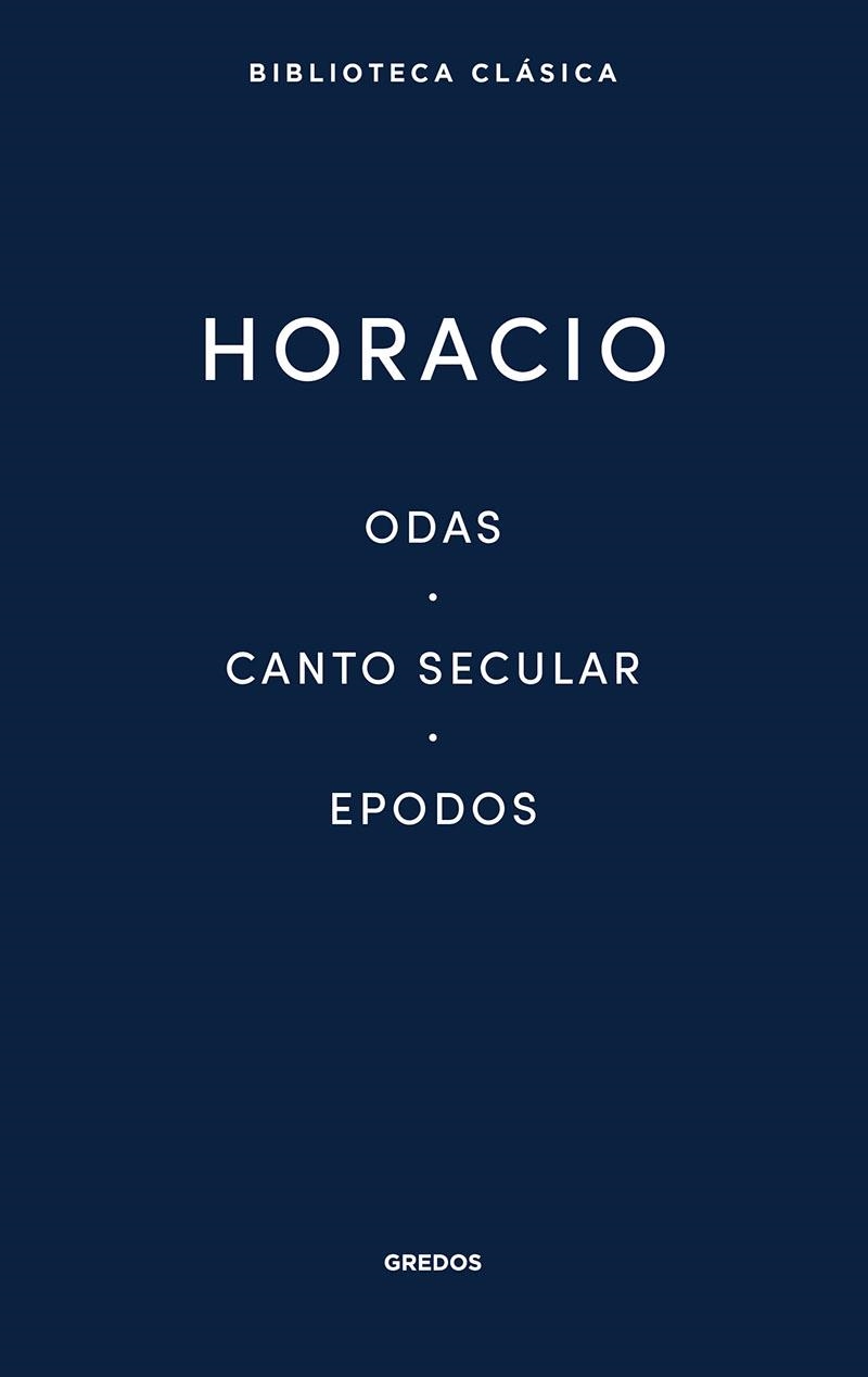 ODAS, CANTO SECULAR, EPODO | 9788424939007 | HORACIO | Llibreria La Gralla | Librería online de Granollers