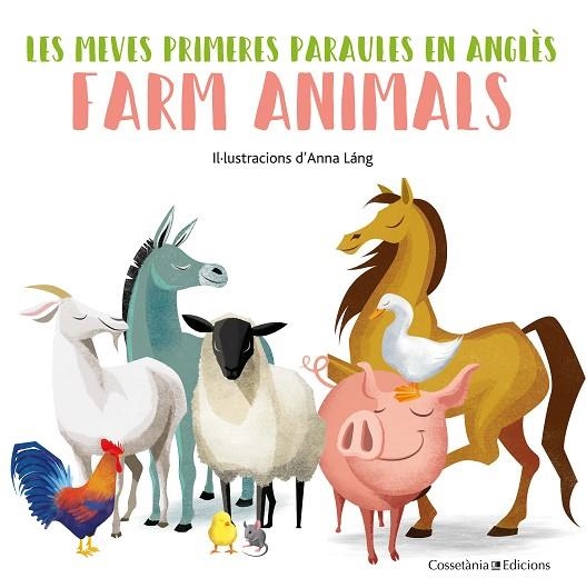 FARM ANIMALS | 9788490348215 | LÁNG, ANNA | Llibreria La Gralla | Llibreria online de Granollers