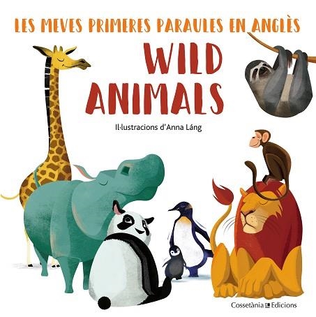 WILD ANIMALS | 9788490348222 | LÁNG, ANNA | Llibreria La Gralla | Llibreria online de Granollers